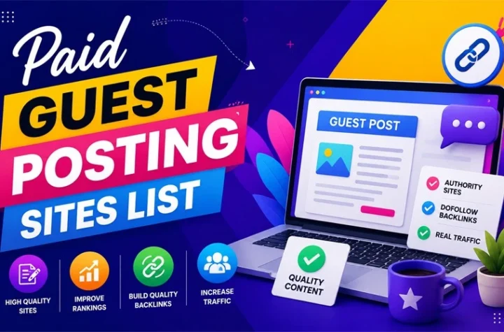 Paid Guest Posting Sites List