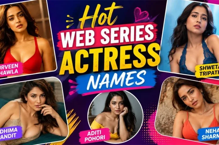 Hot Web Series Actress Names