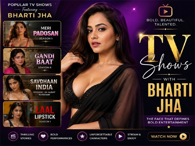 Best TV Shows with Bharti Jha