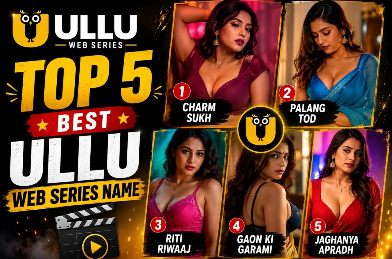 Top 5 Best Ullu Web Series Name