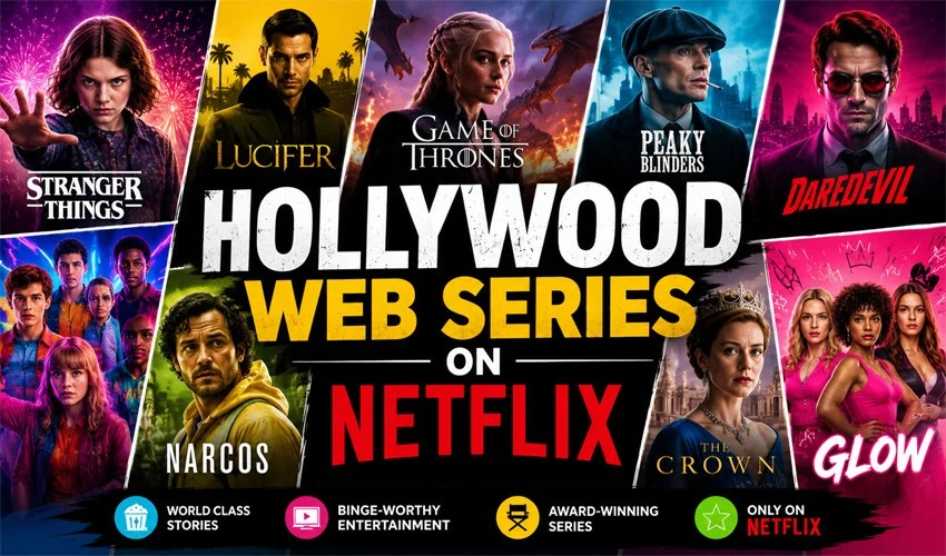 Top 10 Best Hollywood Web Series on Netflix