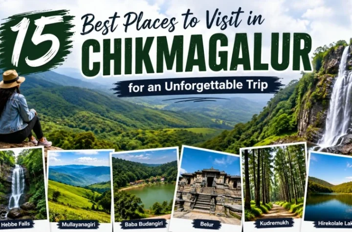 15 Best Places to Visit in Chikmagalur for an Unforgettable Trip