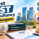 Best GST Consultancy in Gurgaon | Top 5 Firms